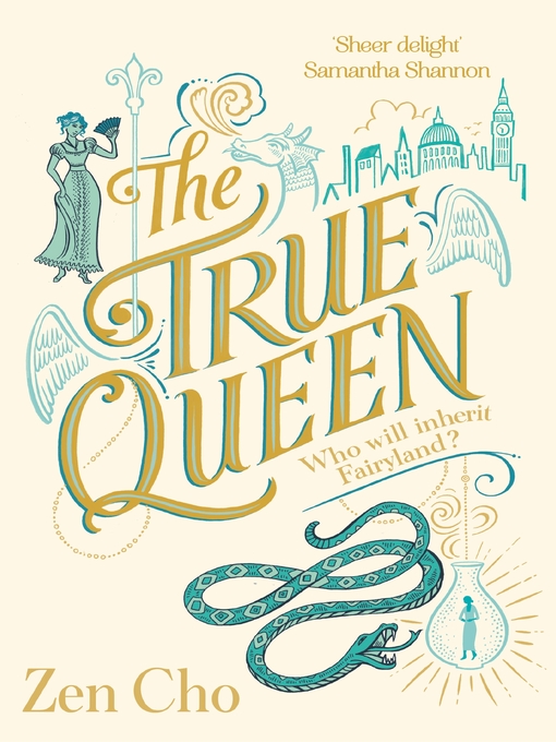 Title details for The True Queen by Zen Cho - Wait list